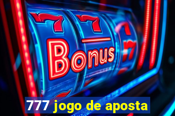 777 jogo de aposta