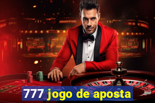 777 jogo de aposta