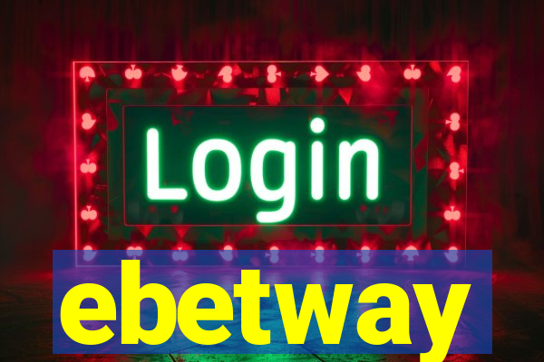 ebetway