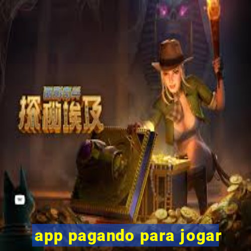 app pagando para jogar