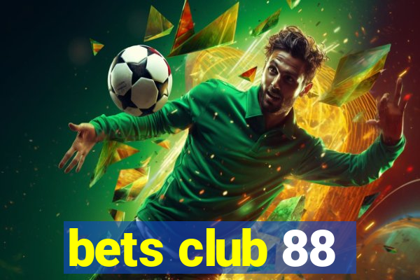 bets club 88