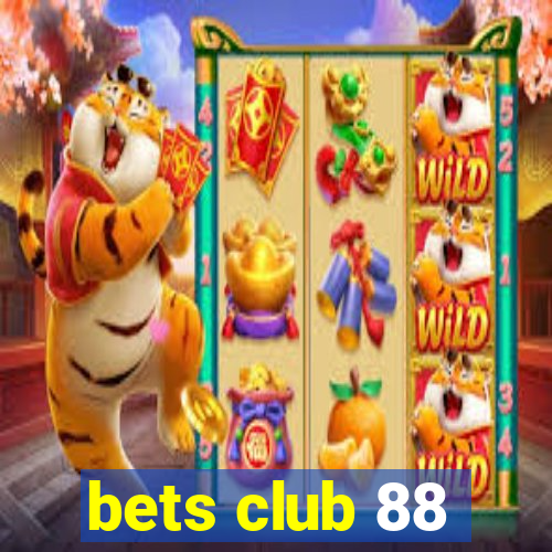 bets club 88