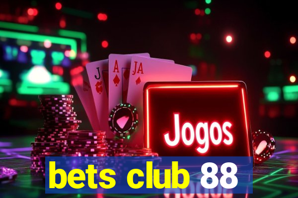 bets club 88