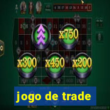 jogo de trade