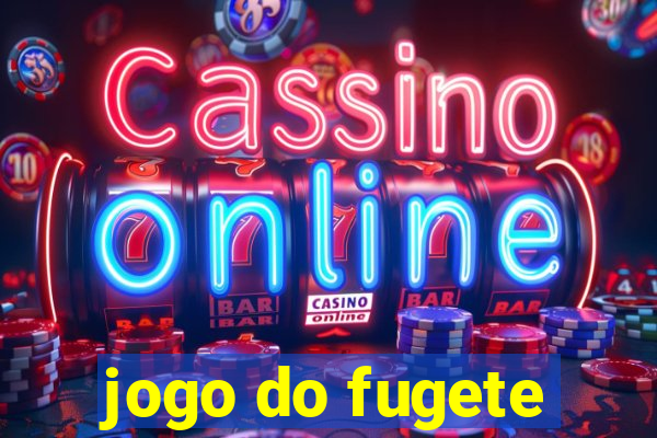 jogo do fugete