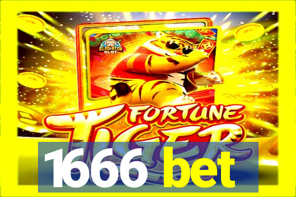 1666 bet