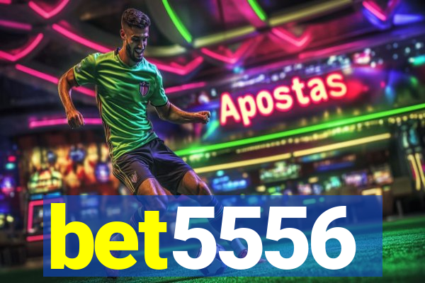 bet5556