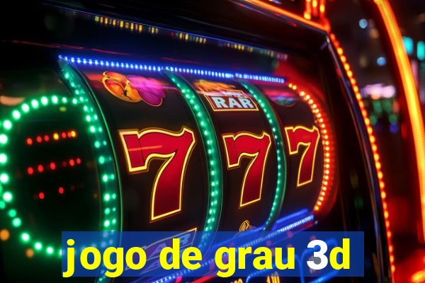 jogo de grau 3d