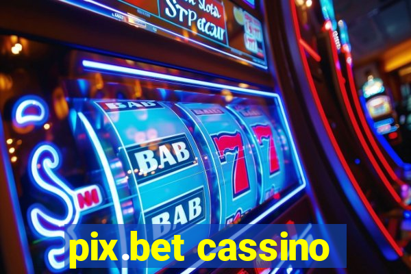 pix.bet cassino