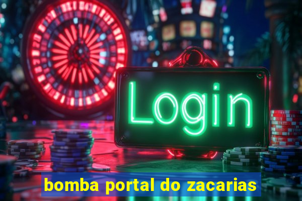 bomba portal do zacarias