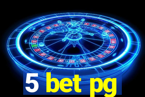 5 bet pg