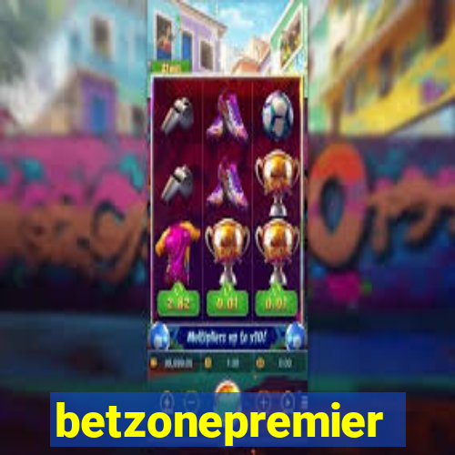 betzonepremier