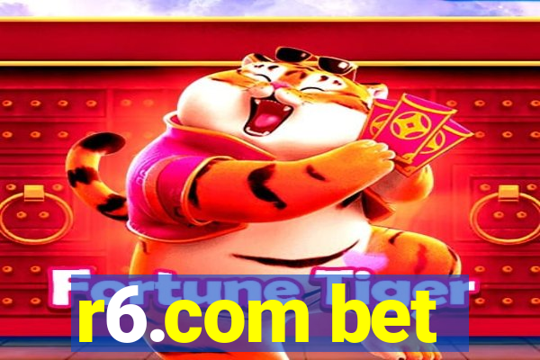 r6.com bet