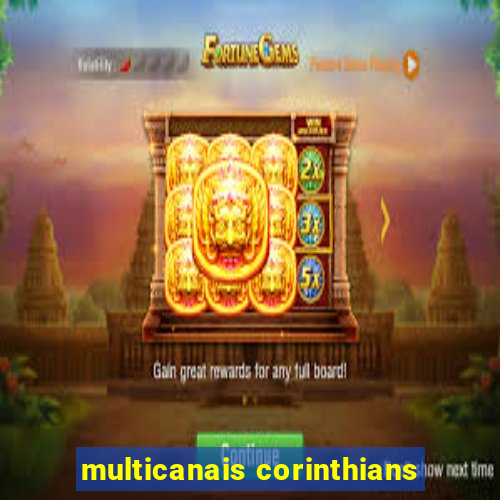 multicanais corinthians