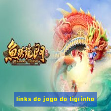 links do jogo do tigrinho