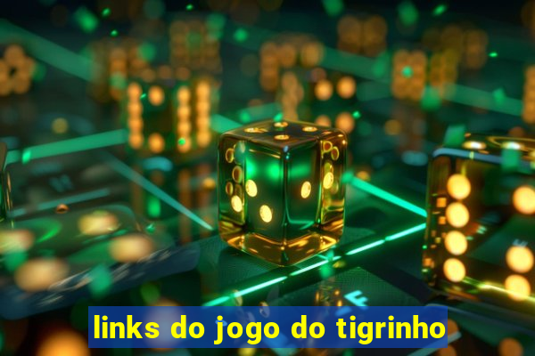 links do jogo do tigrinho