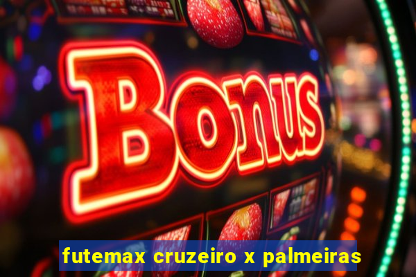 futemax cruzeiro x palmeiras