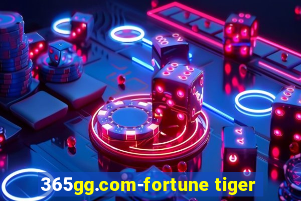 365gg.com-fortune tiger