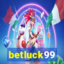 betluck99