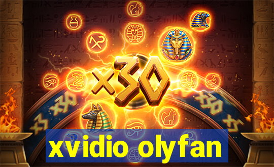 xvidio olyfan