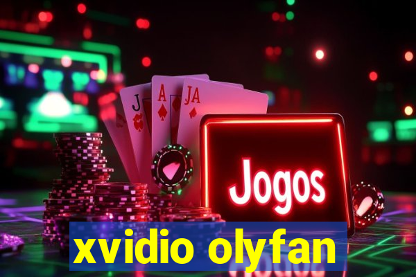 xvidio olyfan