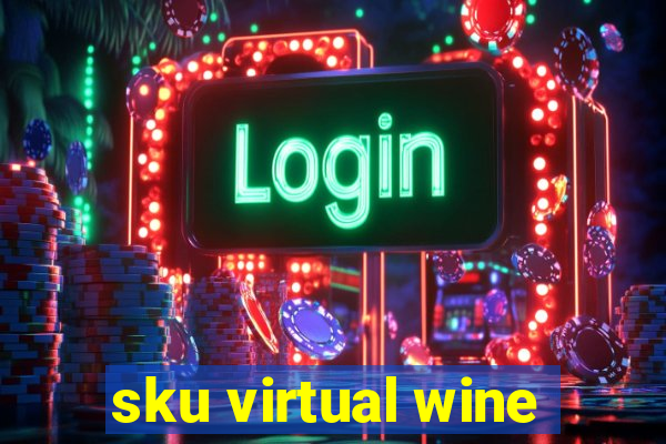 sku virtual wine