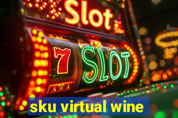 sku virtual wine