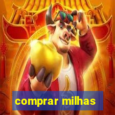 comprar milhas