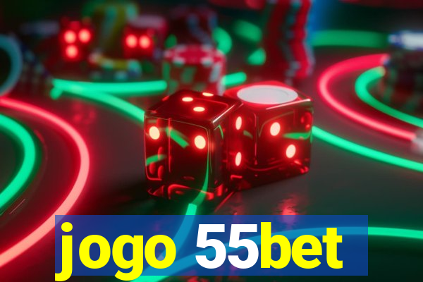 jogo 55bet