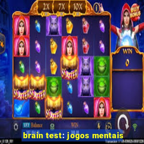 brain test: jogos mentais