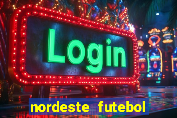 nordeste futebol vip net