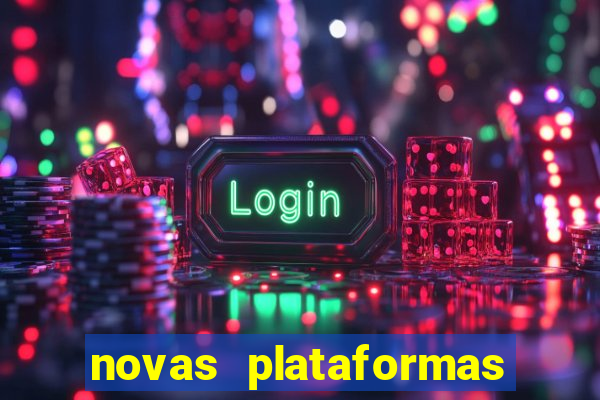 novas plataformas do fortune tiger