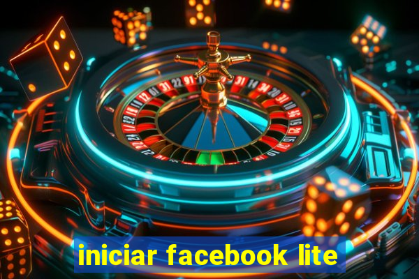 iniciar facebook lite