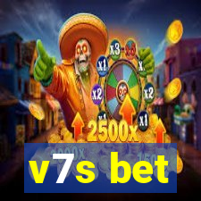 v7s bet