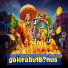 galerabetb?nus