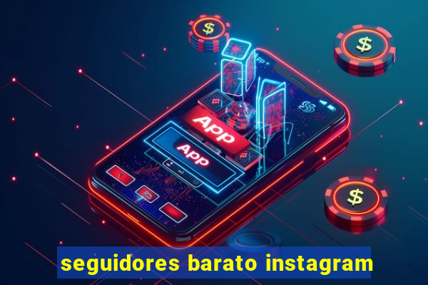 seguidores barato instagram