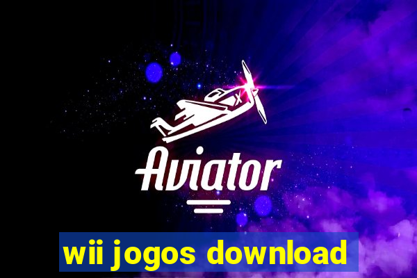 wii jogos download