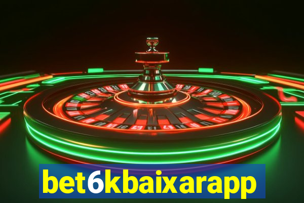 bet6kbaixarapp