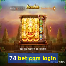 74 bet com login