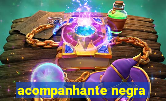 acompanhante negra