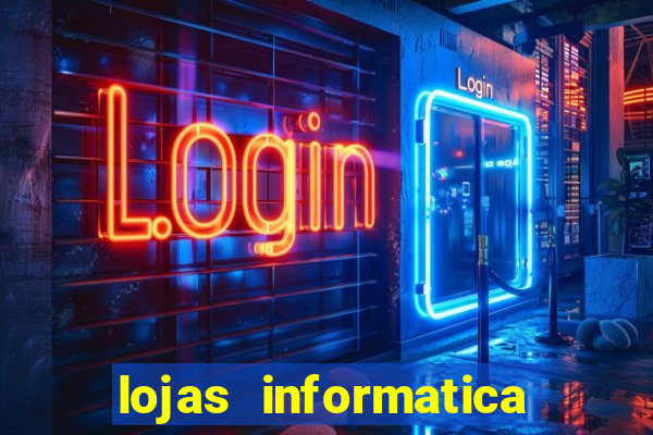 lojas informatica em recife