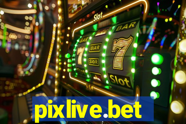 pixlive.bet