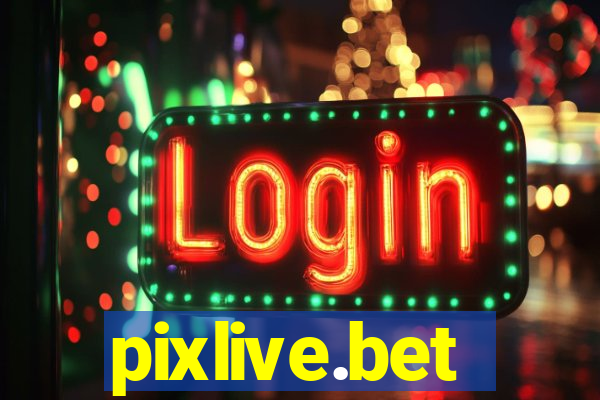 pixlive.bet