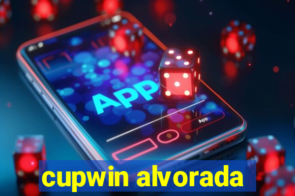 cupwin alvorada