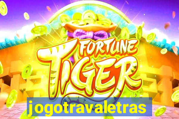 jogotravaletras