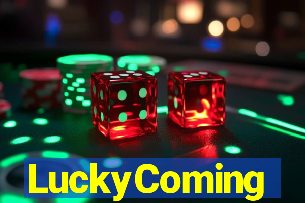 LuckyComing