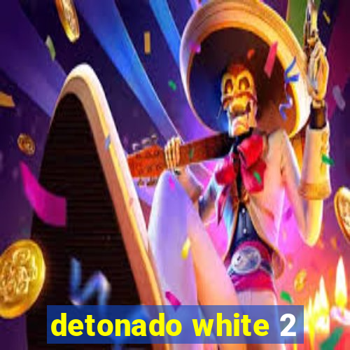 detonado white 2