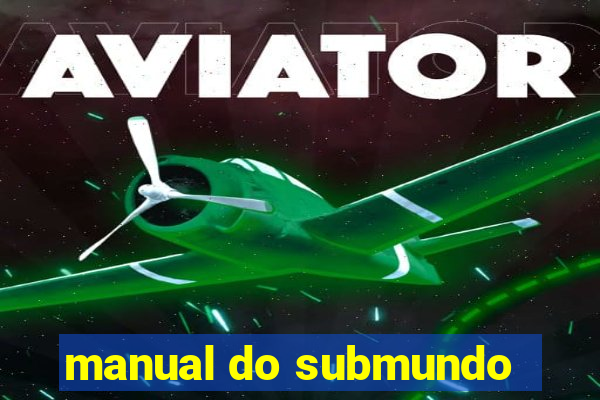 manual do submundo