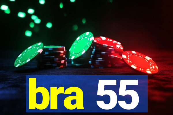 bra 55