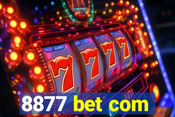 8877 bet com